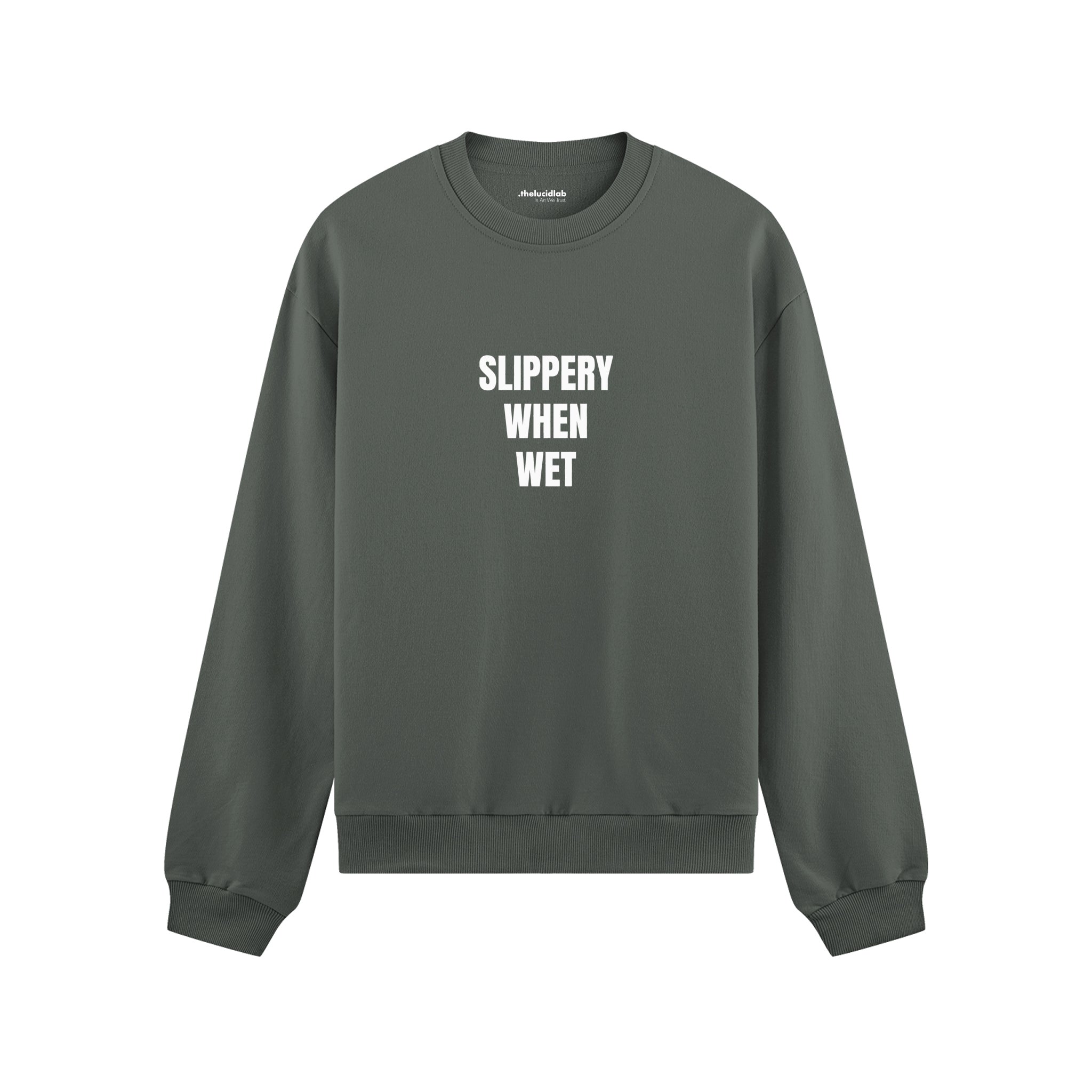 Slippery When Wet Oversize Sweatshirt - Antrasit - ön görünüm