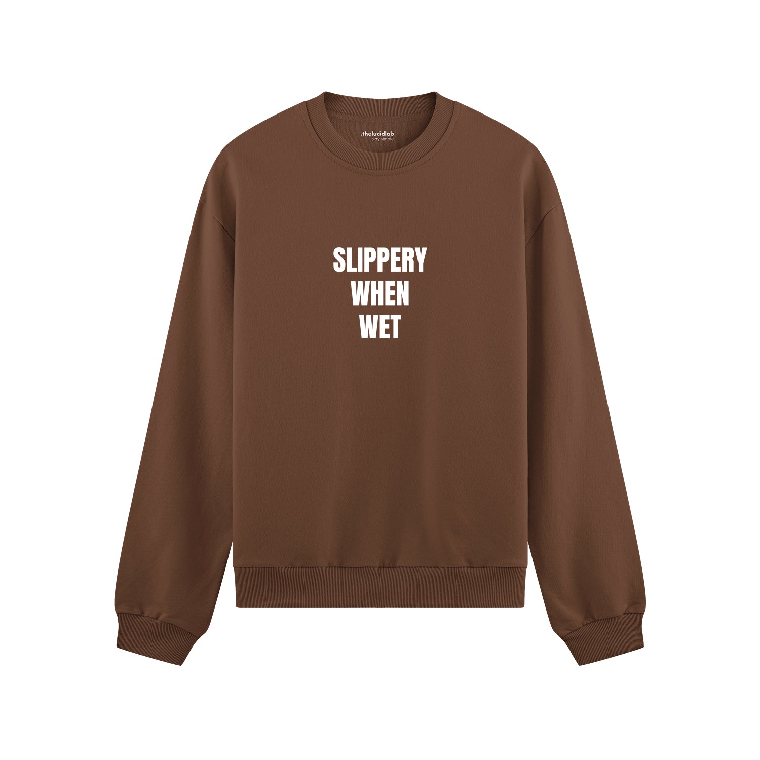 Slippery When Wet Oversize Sweatshirt - Kahverengi - ön görünüm