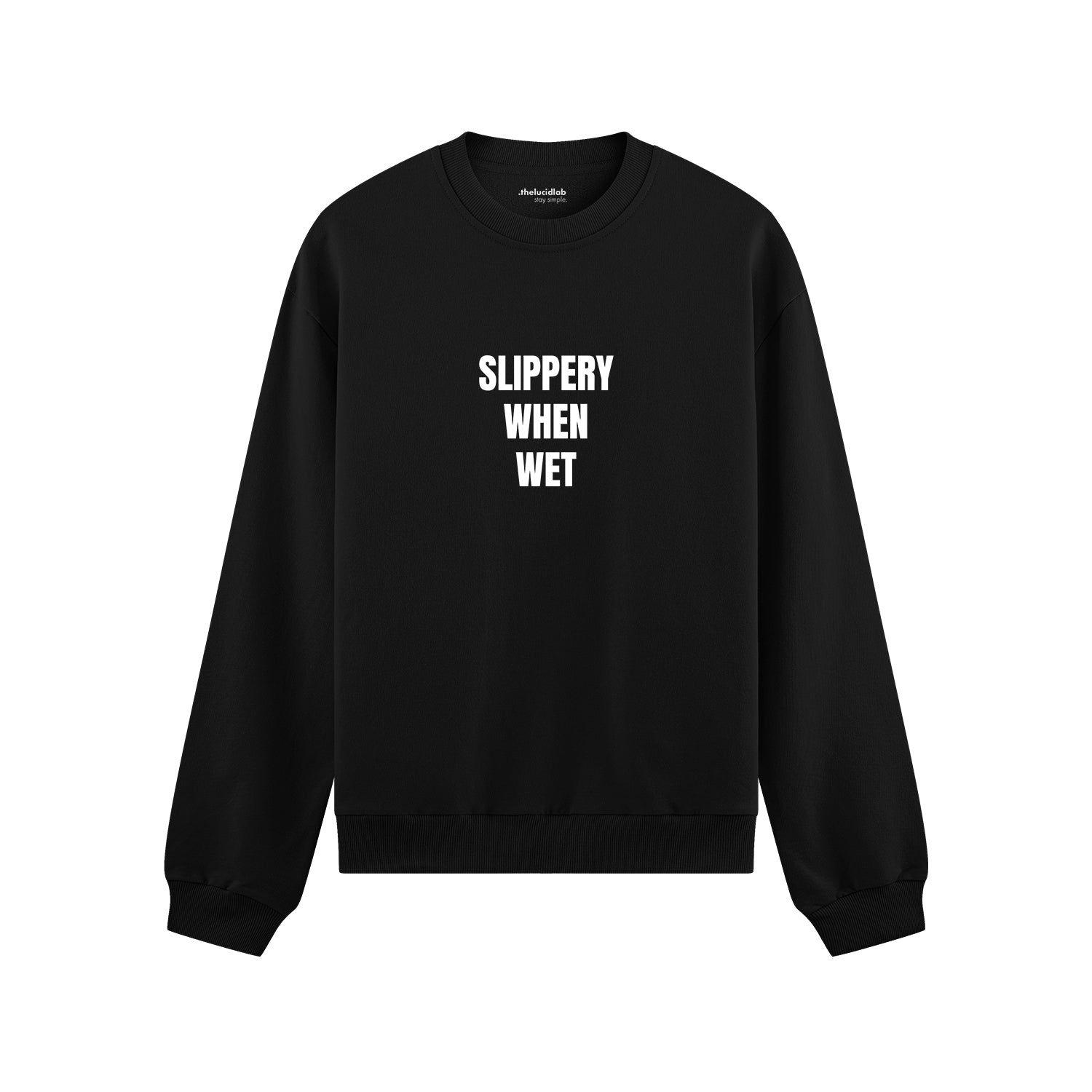 Slippery When Wet Oversize Sweatshirt - Siyah - ön görünüm