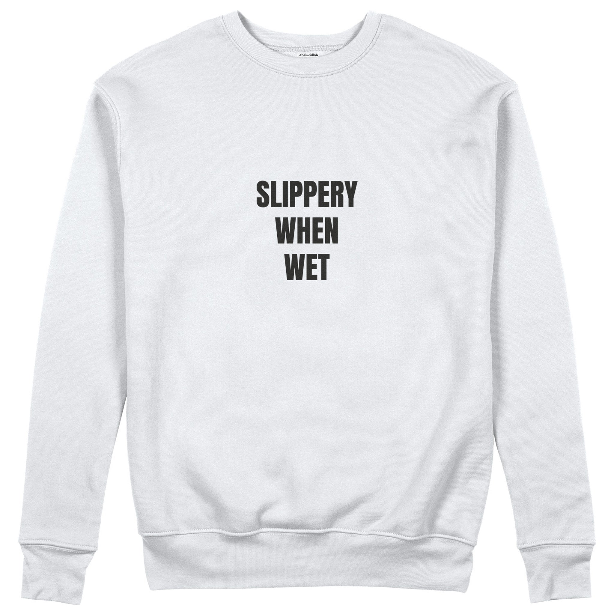 Slippery When Wet Sweatshirt - Beyaz - ön görünüm