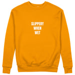 Slippery When Wet Sweatshirt - Turuncu - ön görünüm