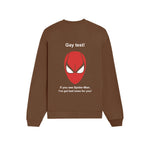 Gay Test - Spider-Man Oversize Sweatshirt — Kahverengi — Arka baskı