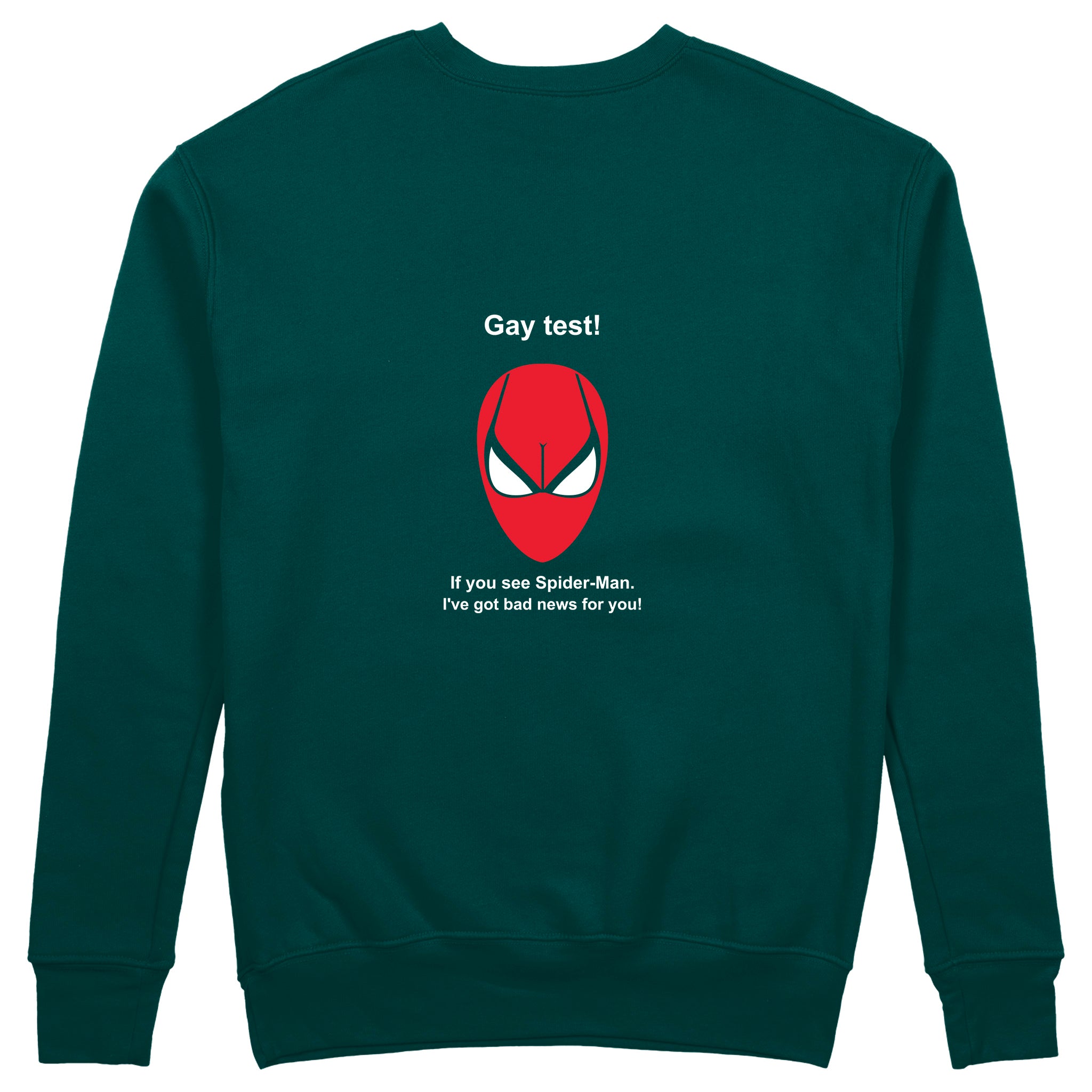 Gay Test - Spider-Man Sweatshirt — Koyu Yeşil — Arka baskı