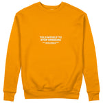 Stop Drinking Sweatshirt - Turuncu - ön görünüm