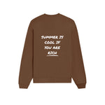 Summer Is Cool If You're Rich Oversize Sweatshirt - Kahverengi - arka görünüm