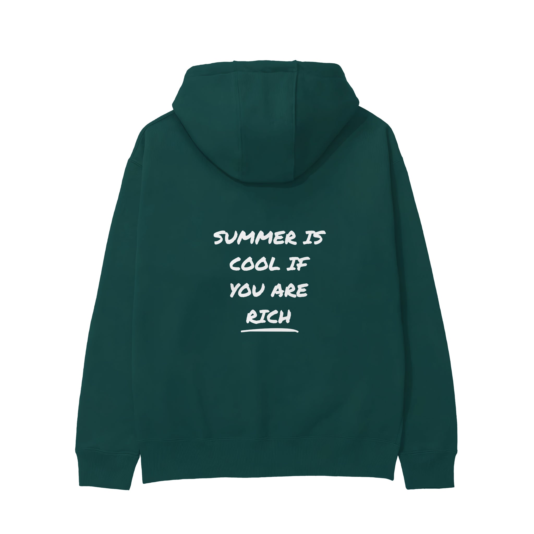 Summer Is Cool If You're Rich Hoodie - Koyu Yeşil - arka görünüm