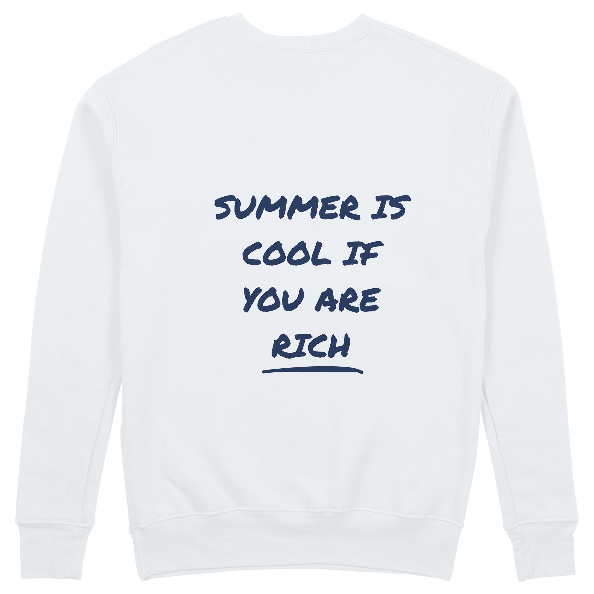 Summer Is Cool If You're Rich Sweatshirt - Beyaz - arka görünüm