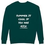 Summer Is Cool If You're Rich Sweatshirt - Koyu Yeşil - arka görünüm