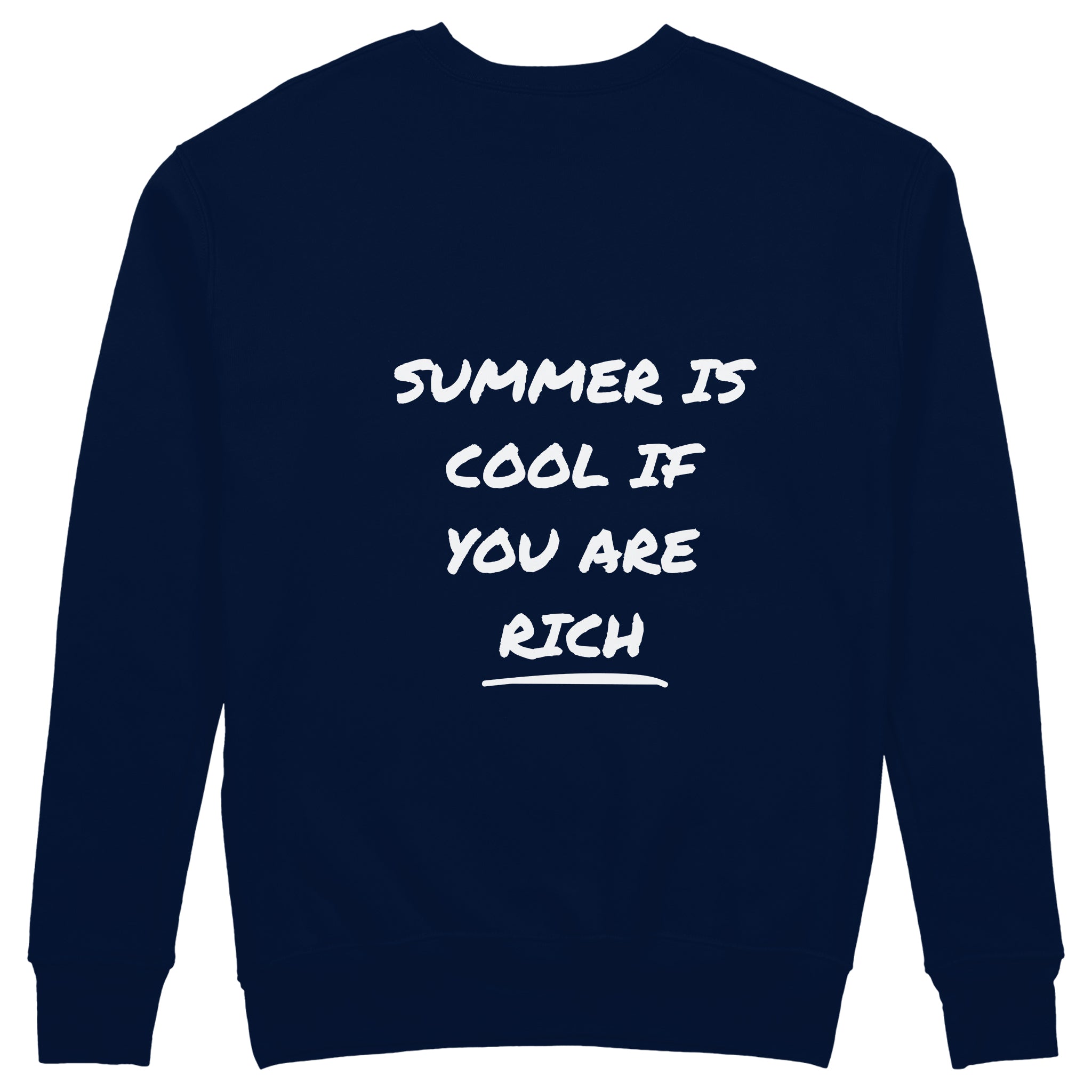 Summer Is Cool If You're Rich Sweatshirt - Lacivert - arka görünüm