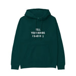 Tell Your Boobs Hoodie - Koyu Yeşil - ön görünüm