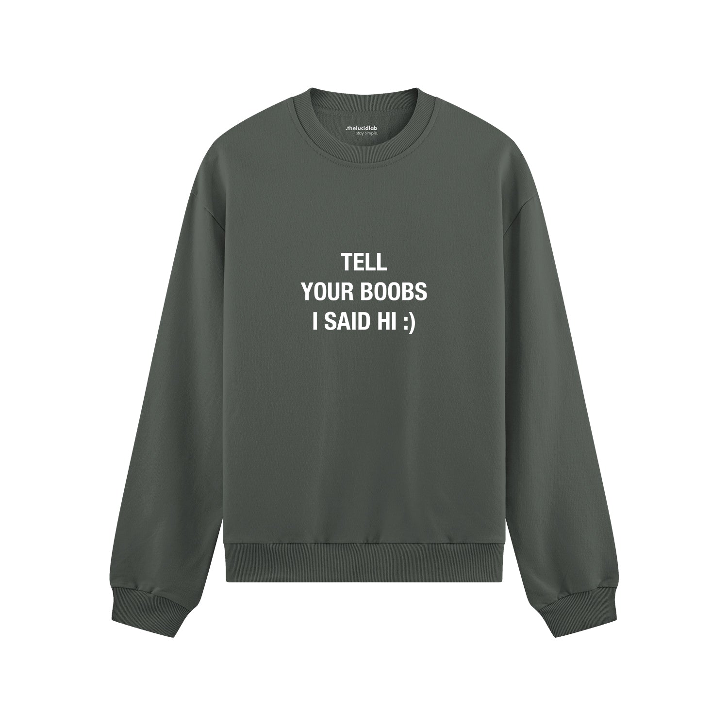 Tell Your Boobs Oversize Sweatshirt - Antrasit - ön görünüm