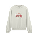 Tell Your Boobs Oversize Sweatshirt - Beyaz - ön görünüm