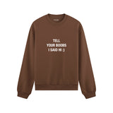 Tell Your Boobs Oversize Sweatshirt - Kahverengi - ön görünüm