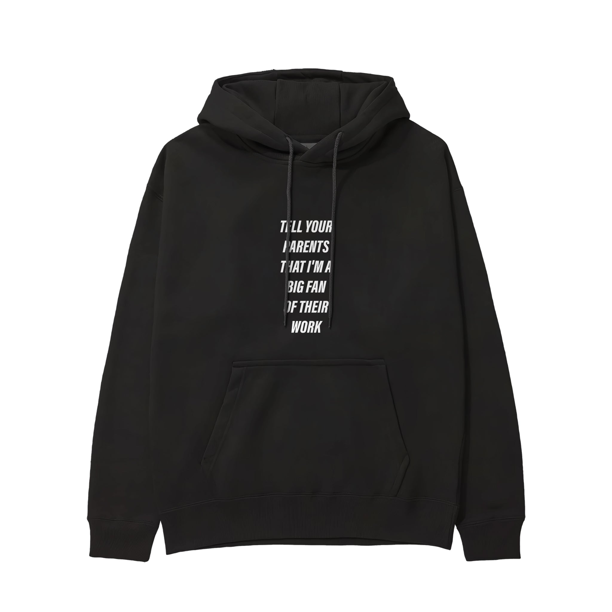 Tell Your Parents Hoodie - Siyah - ön görünüm