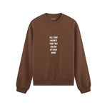 Tell Your Parents Oversize Sweatshirt - Kahverengi - ön görünüm