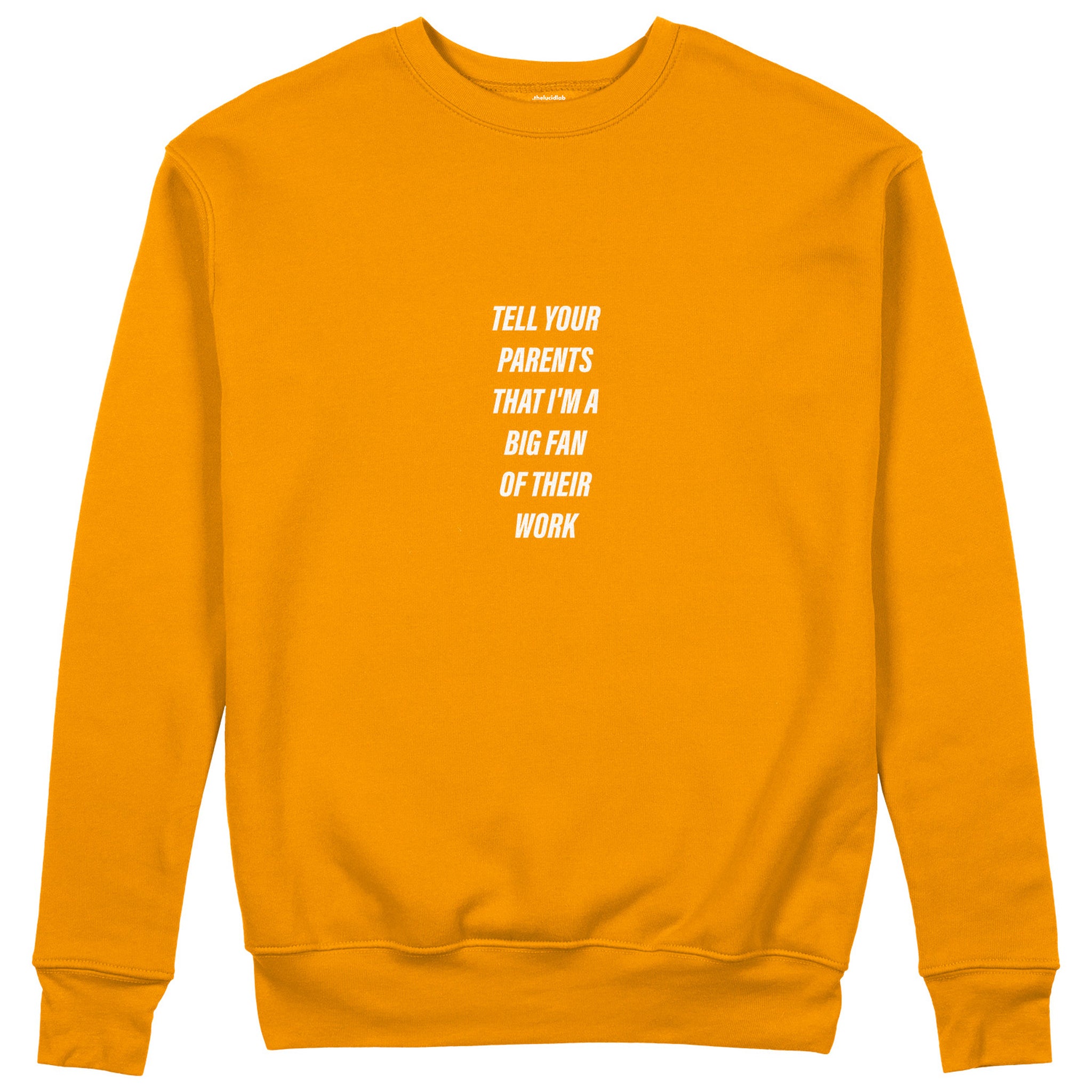 Tell Your Parents Sweatshirt - Turuncu - ön görünüm