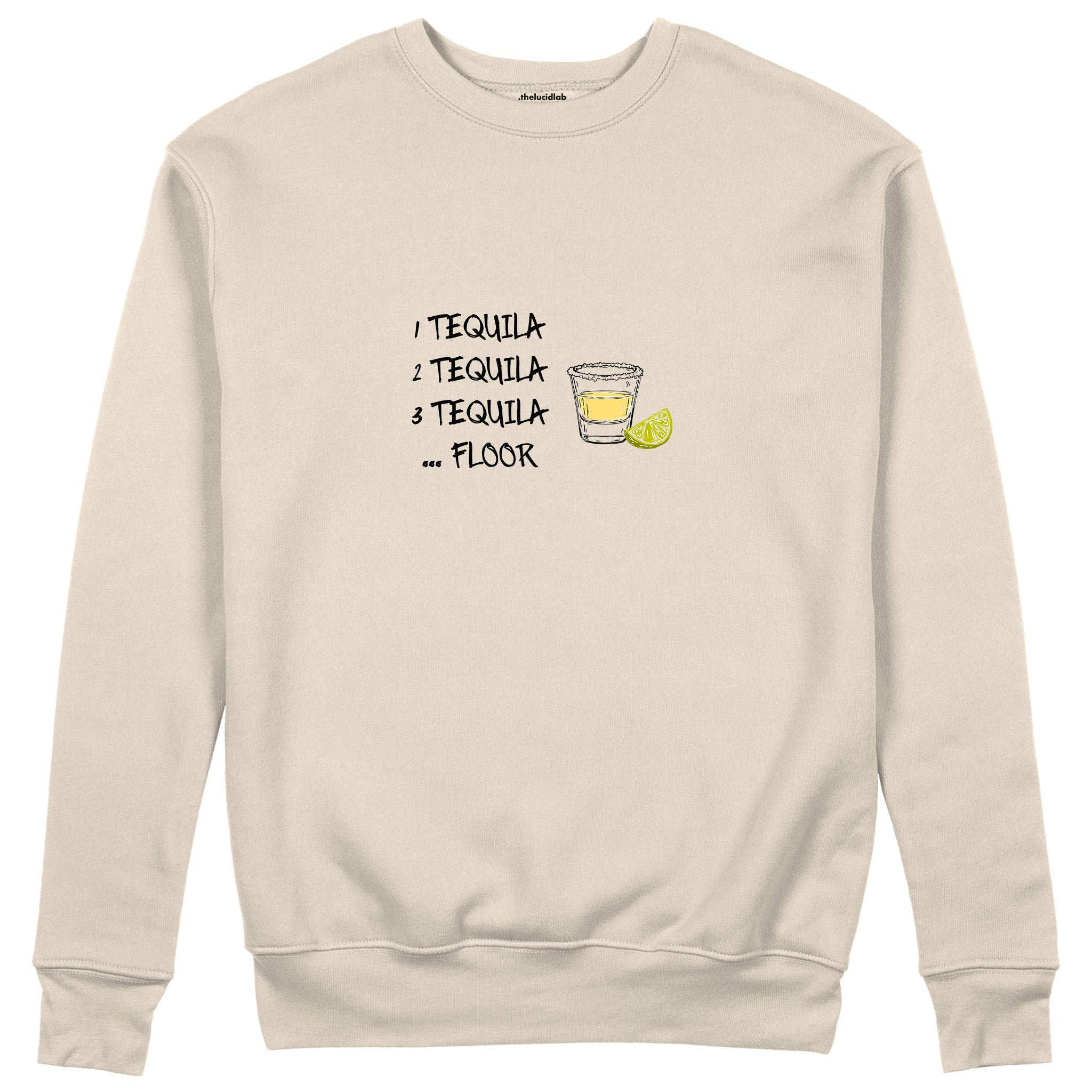 1 Tequila 2 Tequila Sweatshirt — Bej — Ön baskı