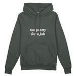 Too Pretty For A Job Oversize Hoodie - Antrasit - ön görünüm