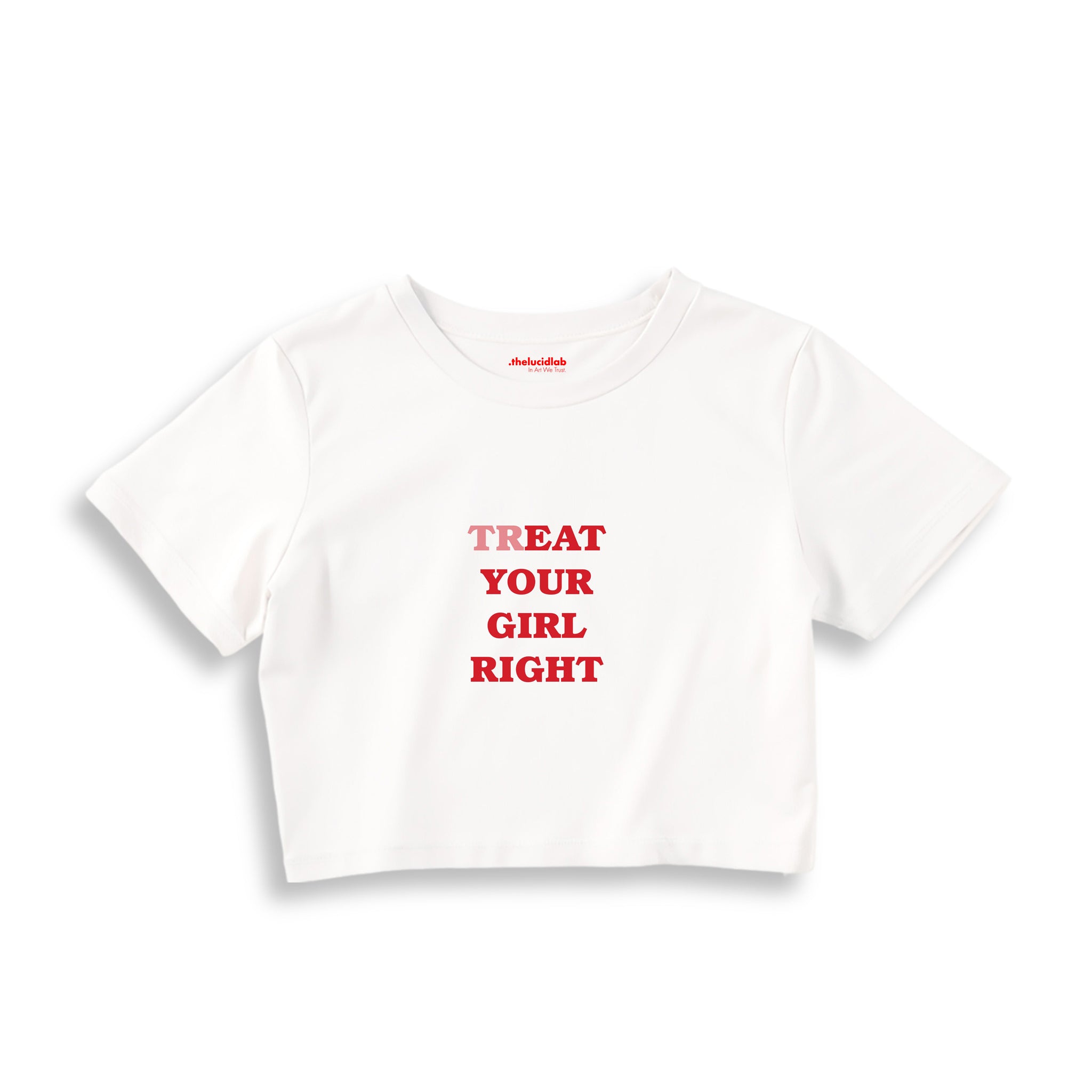 Treat Your Girl Right Crop Tişört — Beyaz