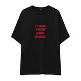 Treat Your Girl Right Oversize Tişört - siyah