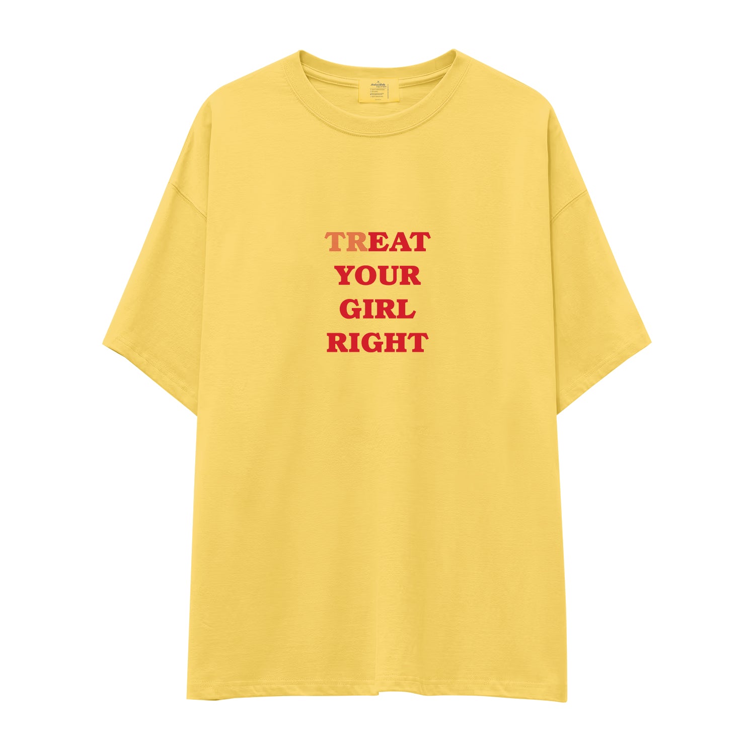 Treat Your Girl Right Oversize Tişört - sari
