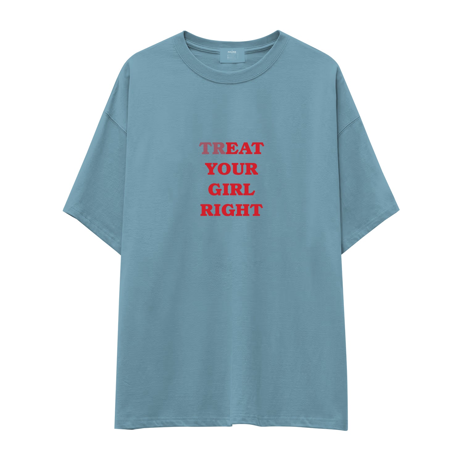 Treat Your Girl Right Oversize Tişört - celik-mavi
