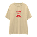 Treat Your Girl Right Oversize Tişört - krem