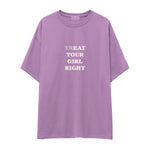 Treat Your Girl Right Oversize Tişört - lila