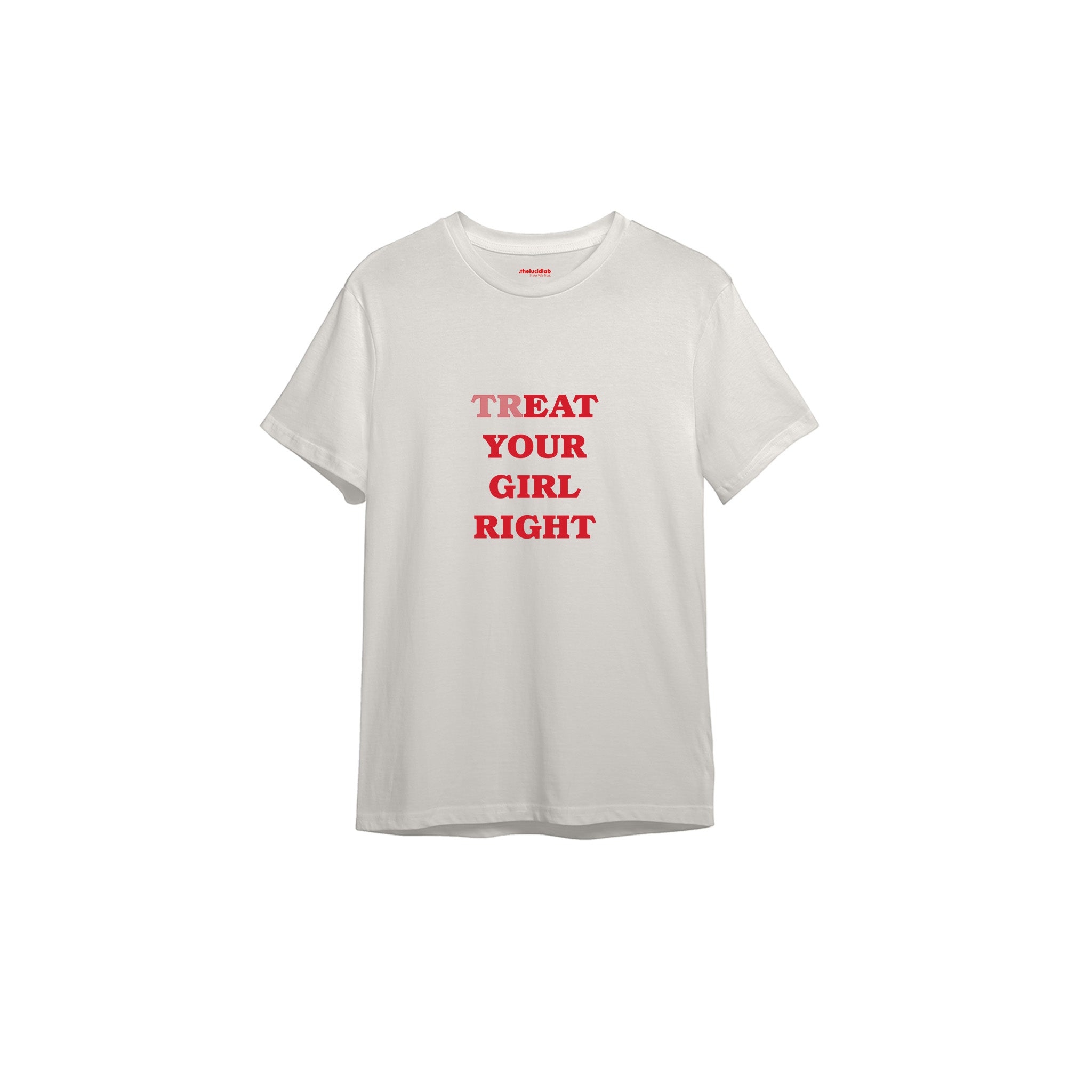 Treat Your Girl Right Tişört — Ekru
