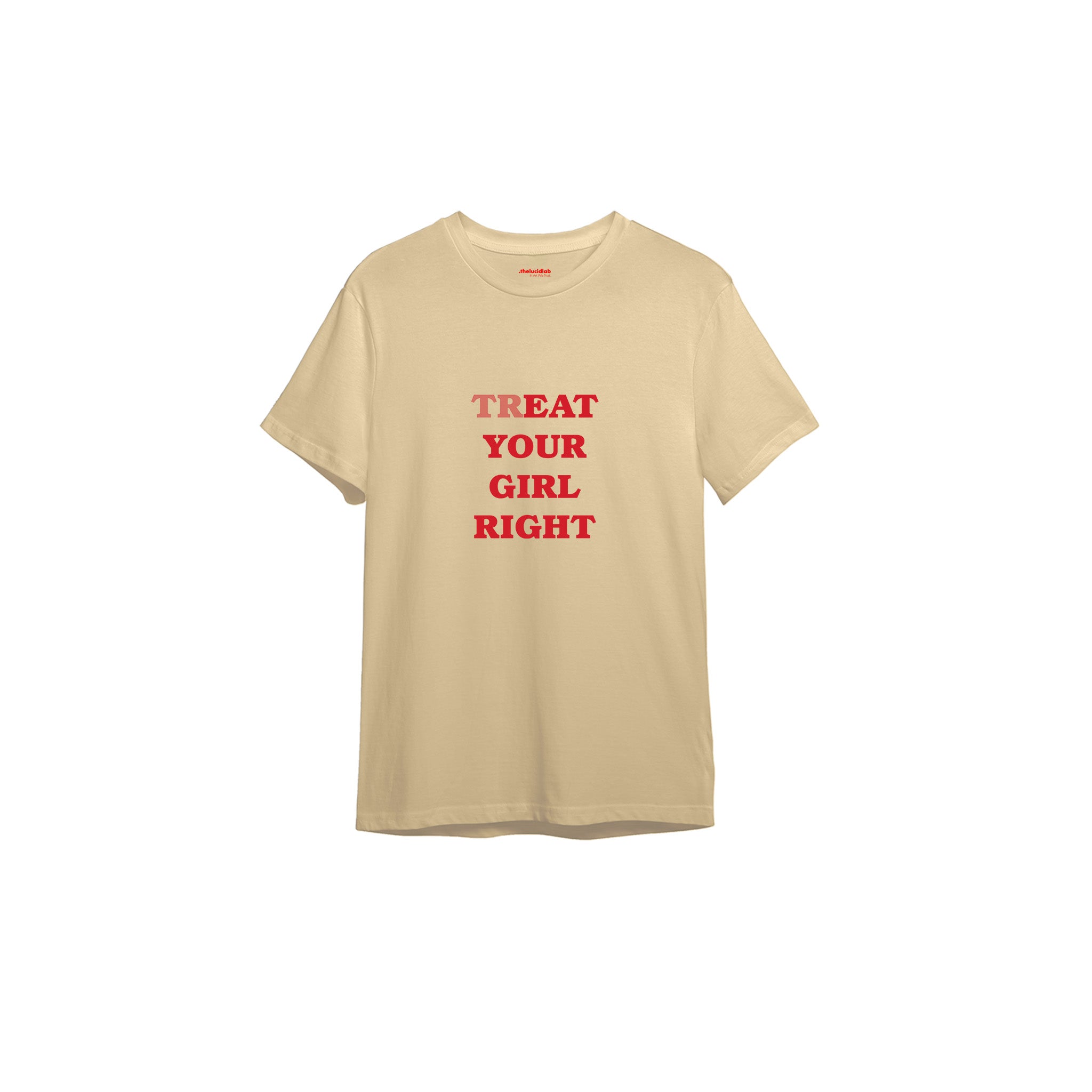Treat Your Girl Right Tişört — Krem