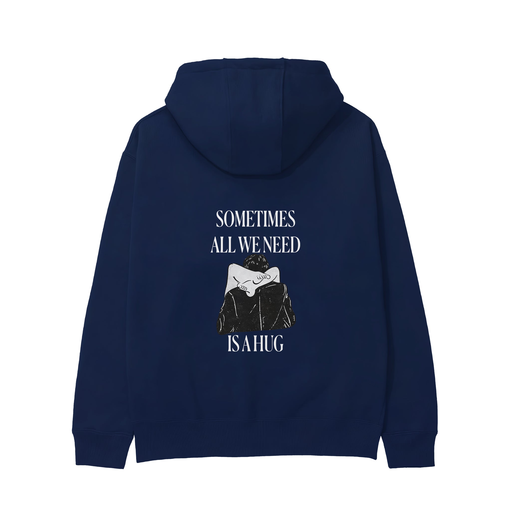 We Need A Hug Hoodie - Lacivert - arka görünüm