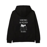 We Need A Hug Hoodie - Siyah - arka görünüm