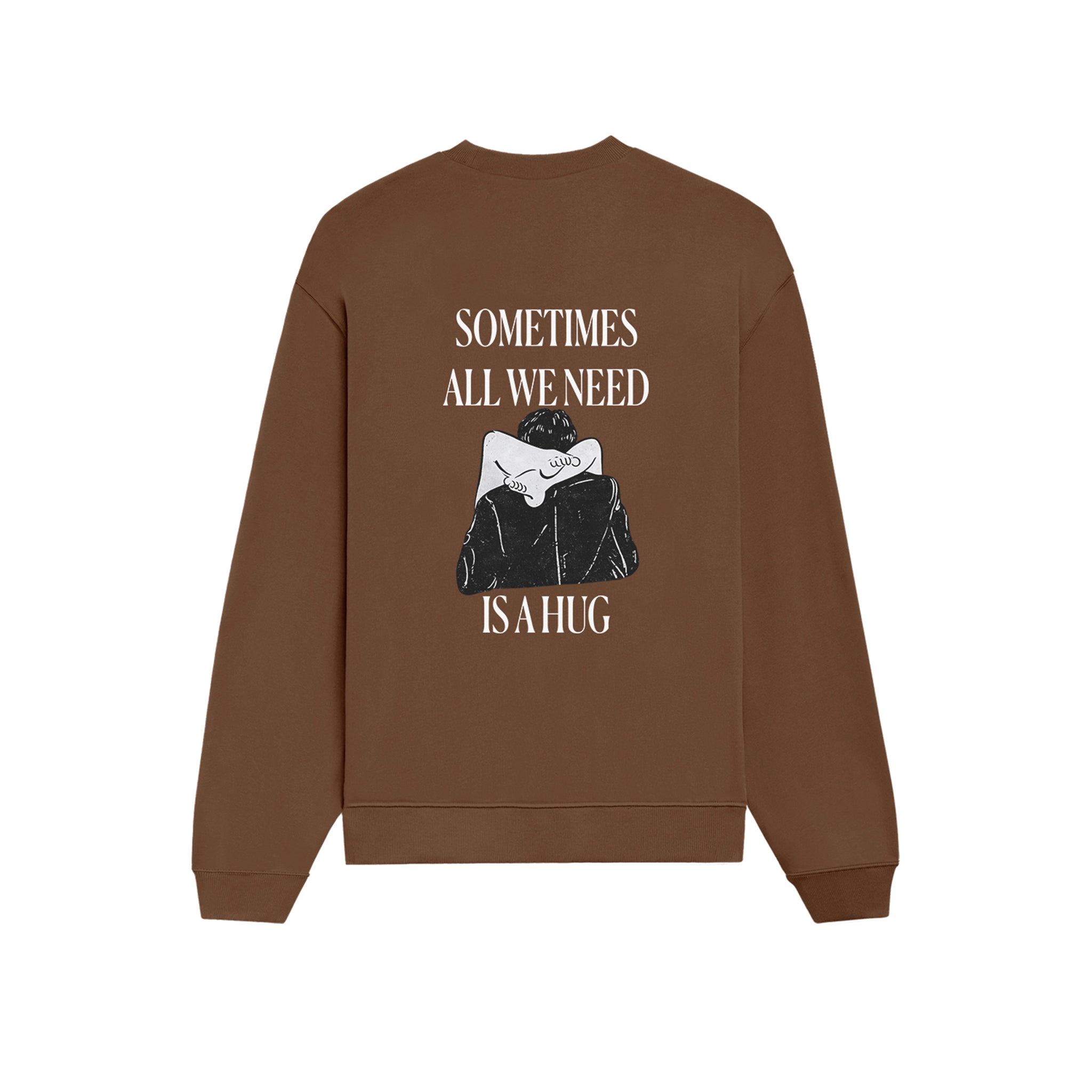 We Need A Hug Oversize Sweatshirt - Kahverengi - arka görünüm