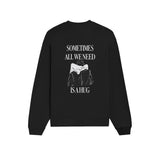 We Need A Hug Oversize Sweatshirt - Siyah - arka görünüm
