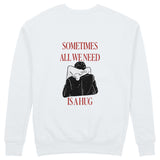 We Need A Hug Sweatshirt - Beyaz - arka görünüm