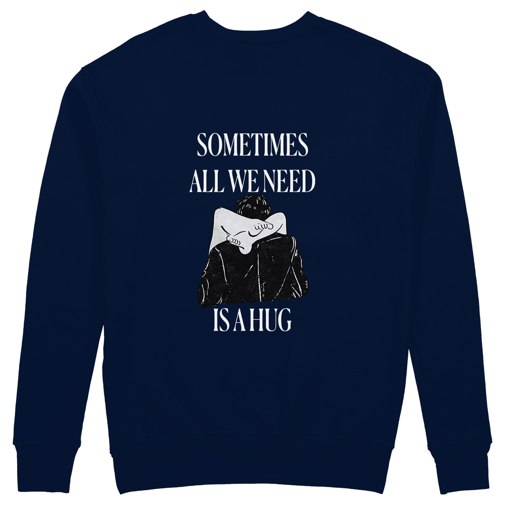 We Need A Hug Sweatshirt - Lacivert - arka görünüm