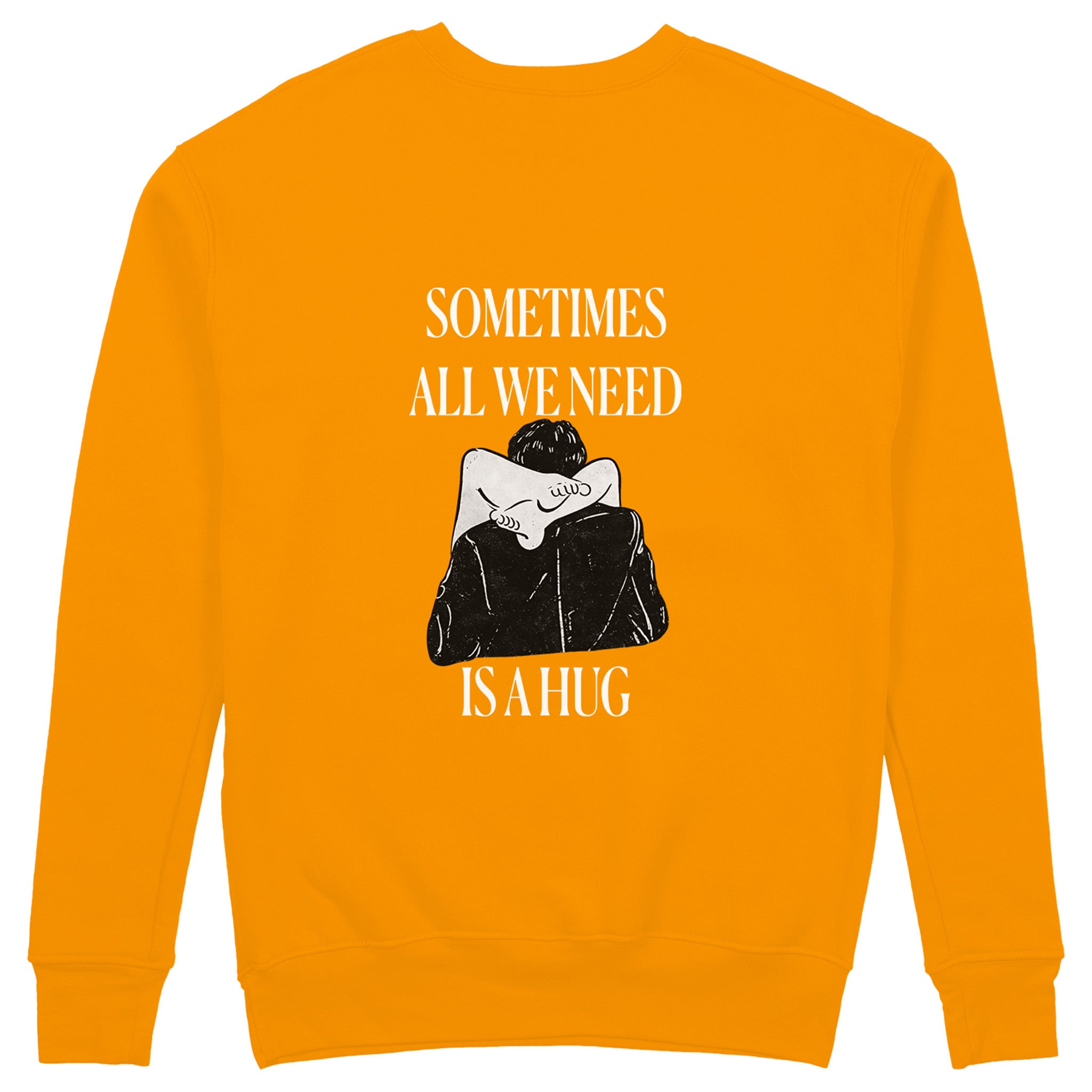 We Need A Hug Sweatshirt - Turuncu - arka görünüm