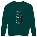 What The Fuck Is Tesla Sweatshirt - Koyu Yeşil - arka görünüm