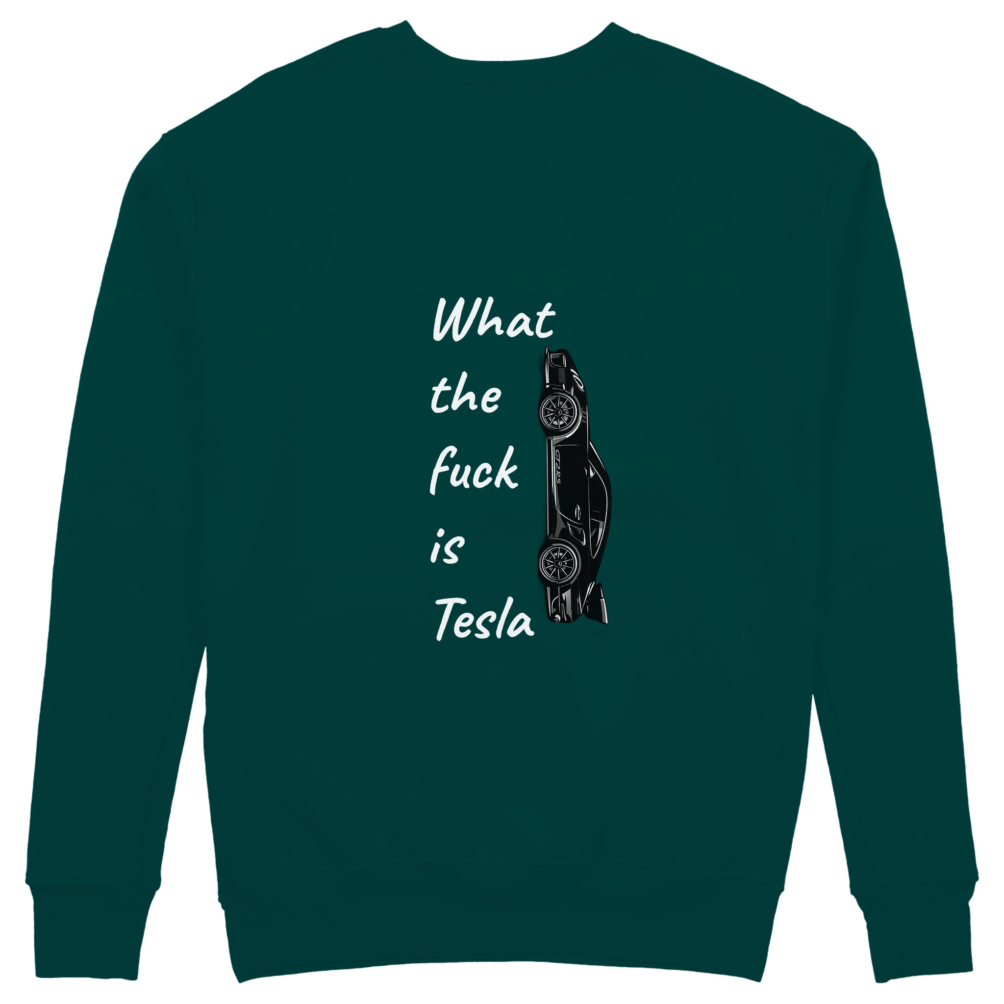 What The Fuck Is Tesla Sweatshirt - Koyu Yeşil - arka görünüm
