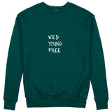 Young Wild Free Sweatshirt - Koyu Yeşil - ön görünüm