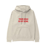 Your Hole Is My Goal Hoodie - Krem - ön görünüm